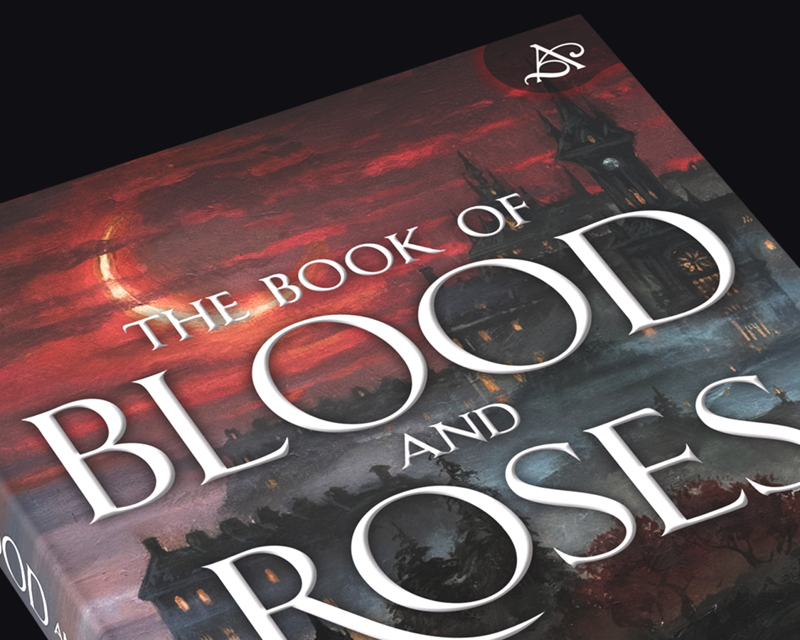 The Book of Blood and Roses