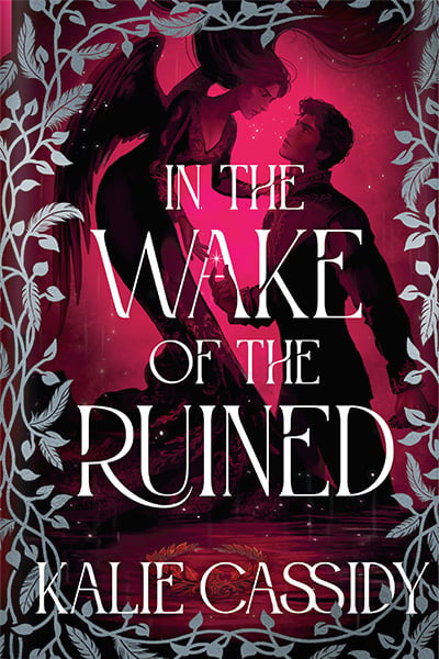 In the Wake of the Ruined by Kalie Cassidy