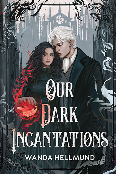 Our Dark Incantations