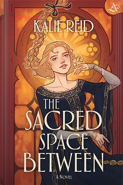 The Sacred Space Between by Kalie Reid