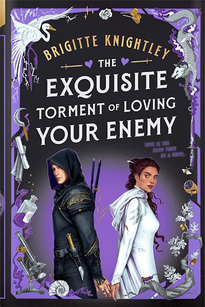 The Exquisite Torment of Loving Your Enemy by Brigitte Knightley